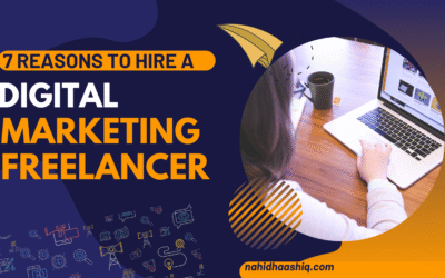 Top 7 Reasons to Hire Digital Marketing Freelancers